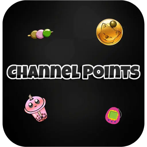 Channel Point Currency - Shop at Knealie.art for Your Gaming and Anime needs!