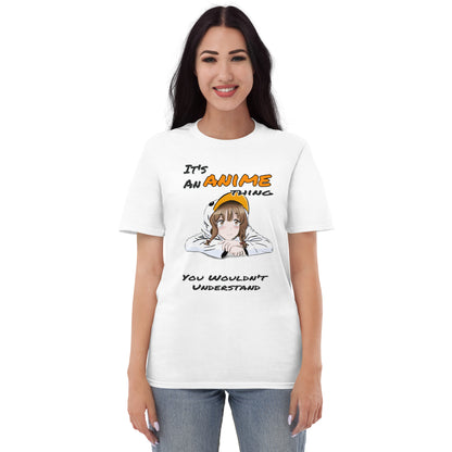 "It's an Anime Thing" Short-Sleeve T-Shirt